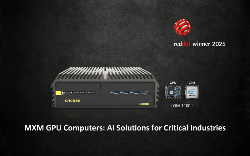 Cincoze MXM GPU 工控机，实现制造、交通、国防多领域 AI 应用
